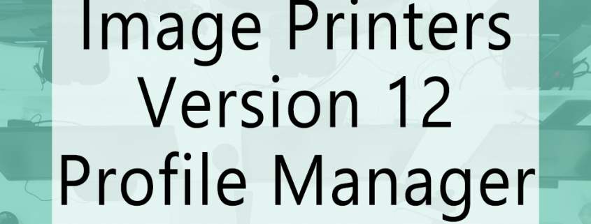 image-printers-version-12-profile-manager